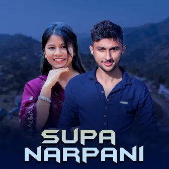 Supa Narpani by Rajan Adhikari