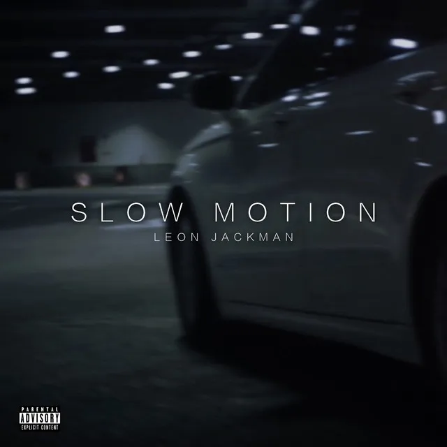 Slow Motion