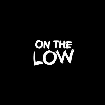 On the Low by Groov