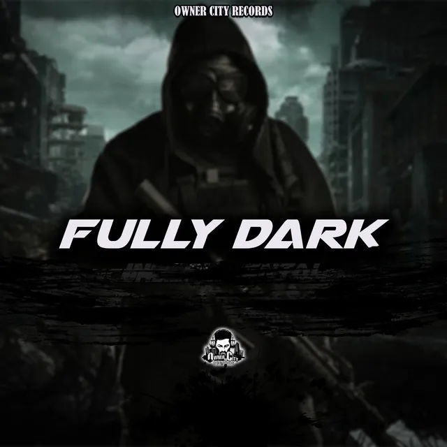 Fully Dark