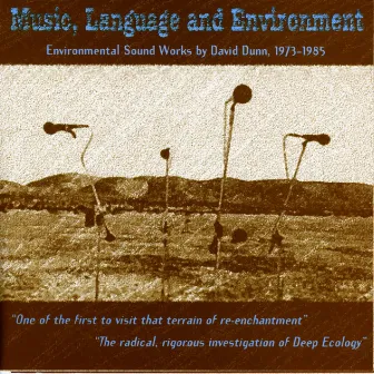 Dunn, D.: Music, Language and Environment by David Dunn