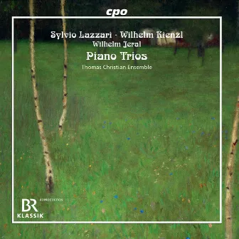 Lazzari, Kienzl & Jeral: Piano Trios by Thomas Christian Ensemble