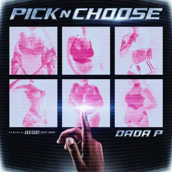 Pick N Choose by Dada P