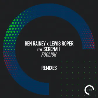 Foolish (Remixes) by Lewis Roper