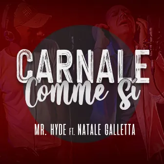 Carnale comme sì by Mr.Hyde