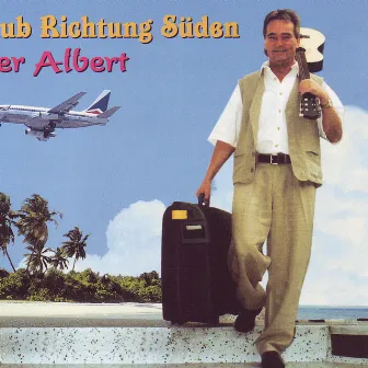 Urlaub Richtung Süden by Peter Albert