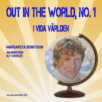 Out in the World, No. 1 by Margareta Bengtson