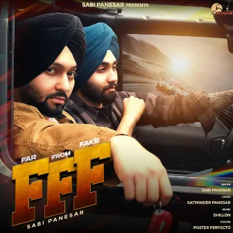 Far From Fake (F.F.F) by Sabi Panesar