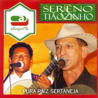 Pura Raiz Sertaneja (Bônus) by Sereno, Tiãozinho