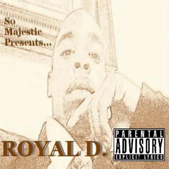 Royal D. by Royal D