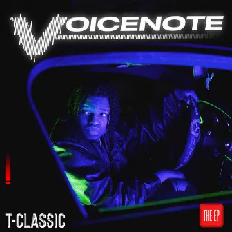 VOICENOTE (EP) by T-Classic