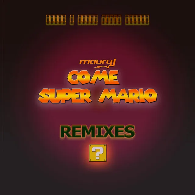 Come Super Mario - Moornor Remix