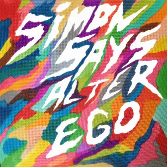 Alter Ego by Simon Says