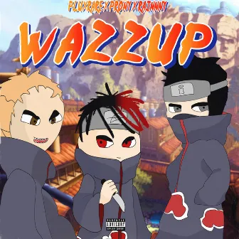 Wazzup by Rainnny