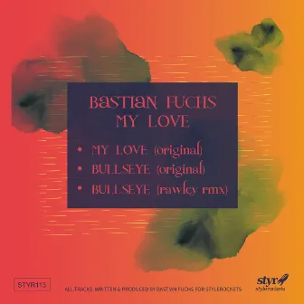 My Love by Bastian Fuchs