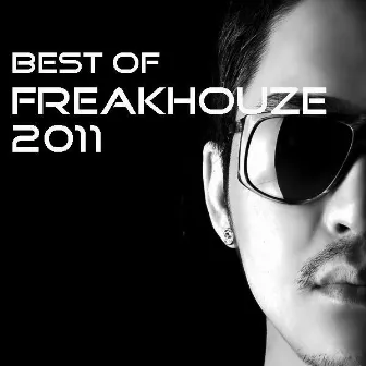 Best Of Freakhouze by Freakhouze