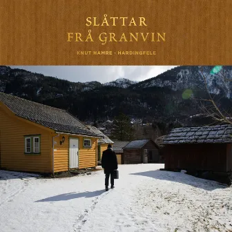 Slåttar frå Granvin by Knut Hamre