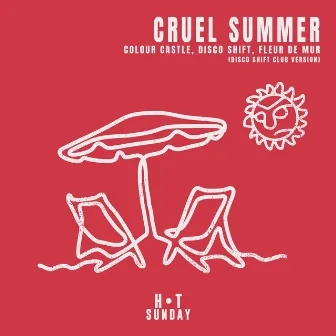 Cruel Summer (Disco Shift Club Version) by Disco Shift