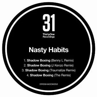 Shadow Boxing 25th Anniversary Remixes by Nasty Habits