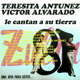 Le Cantan A Su Tierra by Victor Alvarado