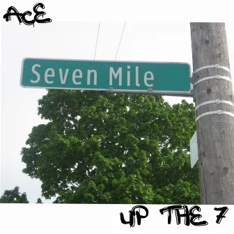 Up the 7 by Ace 3 Times