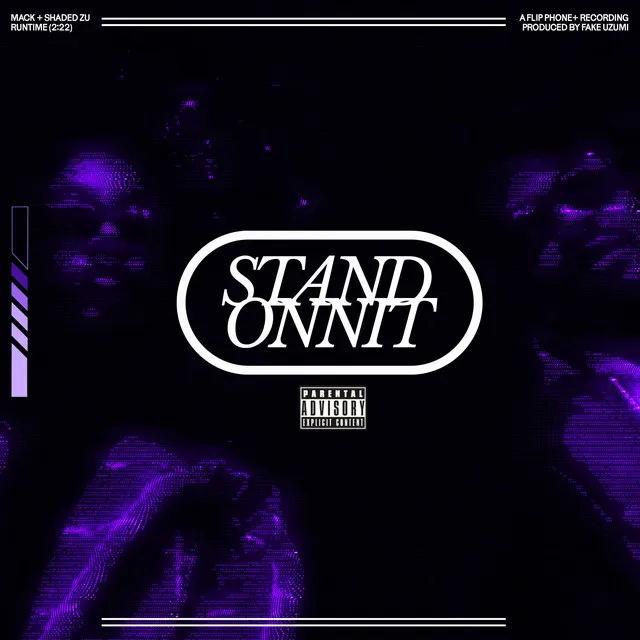 STAND ONNIT