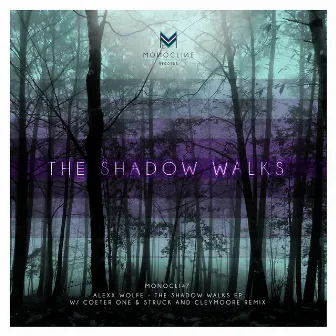 The Shadow Walks EP by Alexx Wolfe