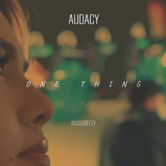 One Thing by audacy