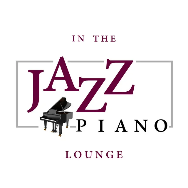 In the Jazz Piano Lounge