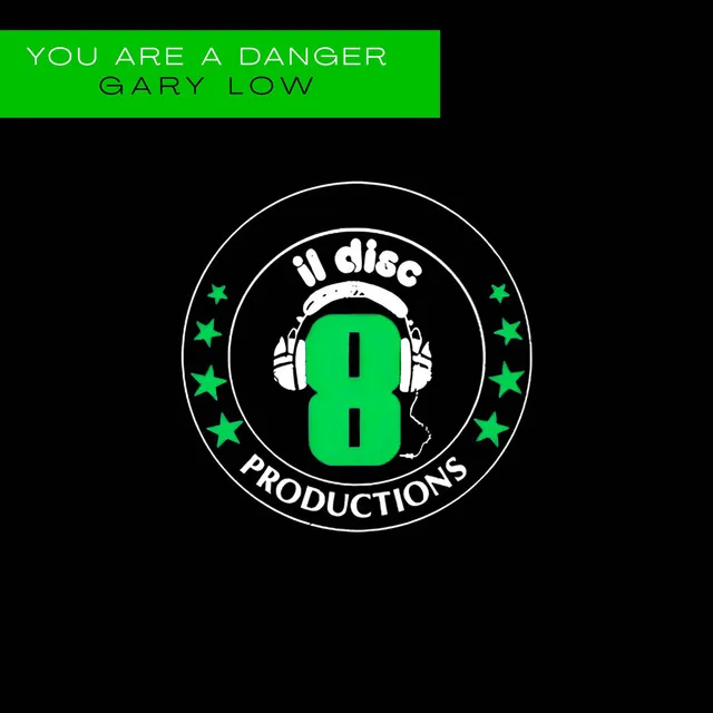 You Are A Danger - Instrumental Mix Remasterd