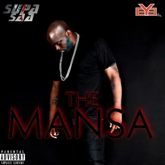 The Mansa by Supa Saa