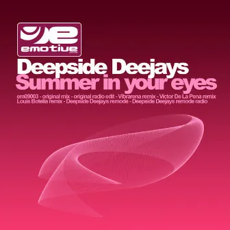 Summer In Your Eyes by Deepside Deejays