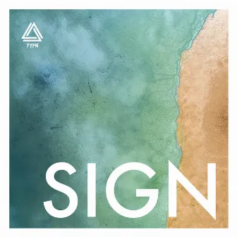 Sign by 7YFN