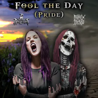 Fool the Day (Pride) by Reap The Light