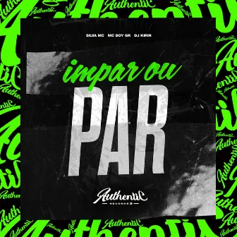 Impar ou Par by DJ KIRIN