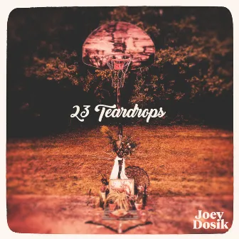 23 Teardrops by Joey Dosik