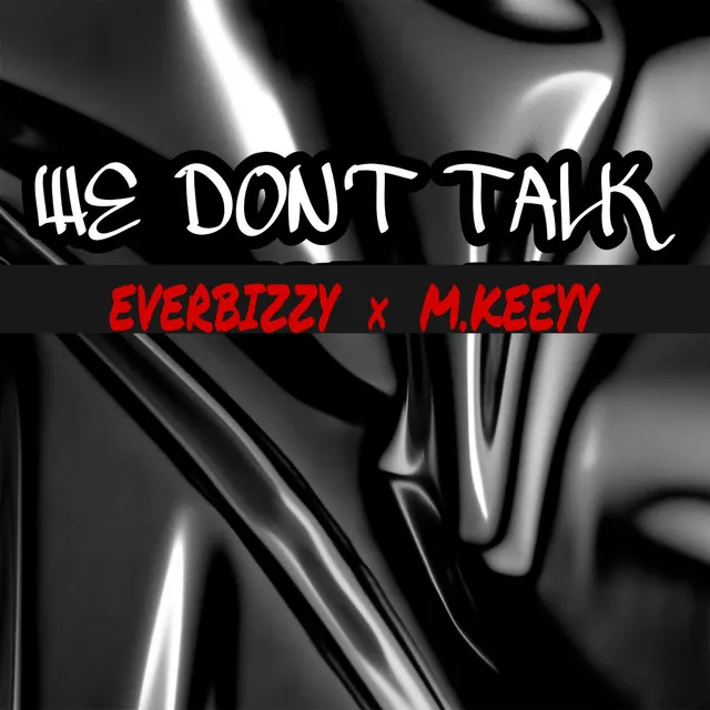 WE don't talk