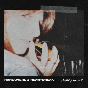 Hangovers & Heartbreak by Emily Hackett