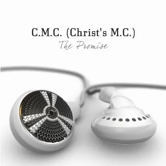 The Promise by Christ's MC