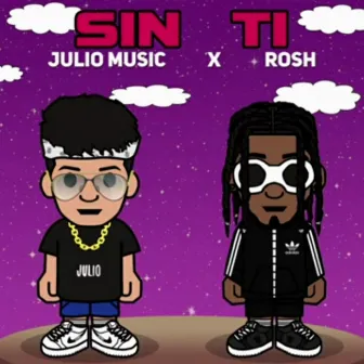 sin ti by JULIO MUSIC VZLA