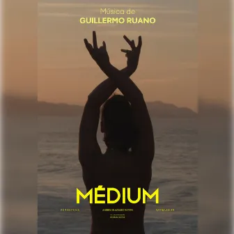 Médium (Original Motion Picture Soundtrack) by Guillermo Ruano