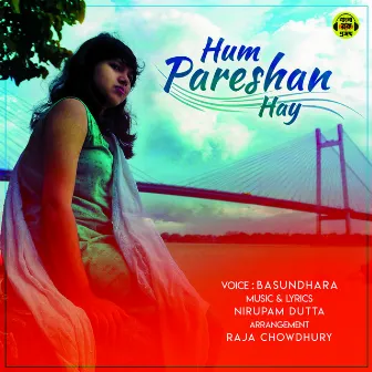 Hum Pareshan Hay by Nirupam Dutta