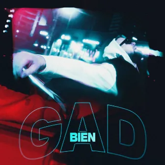 Gad by Bien