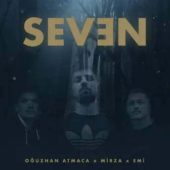 Seven by Oğuzhan Atmaca