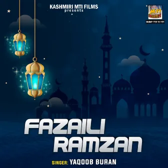 Fazaili Ramzan by Yaqoob Buran