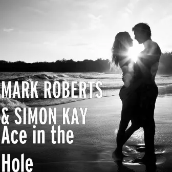 Ace in the Hole by Simon Kay