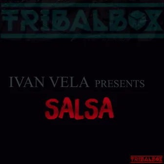 Salsa by Ivan Vela