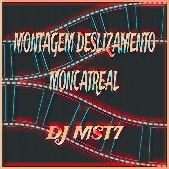 Montagem Deslizamento Moncatreal