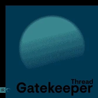 The Gatekeeper by Thread