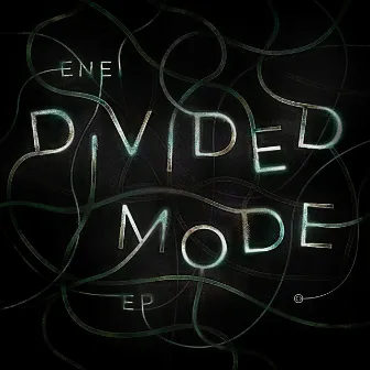 Divided Mode EP by Enei